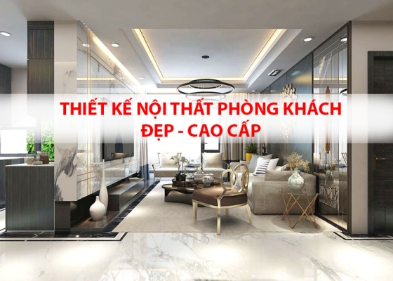 Những phong cách thiết kế phòng khách thịnh hành nhất năm 2023